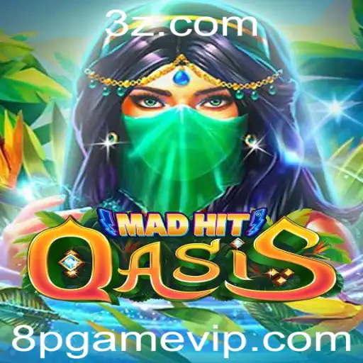 Explorando MadHitOasis: O Novo Fenômeno do 8pgame